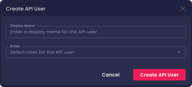 Create API User Dialog